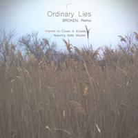 Ordinary Lies (BROKEN. Remix)