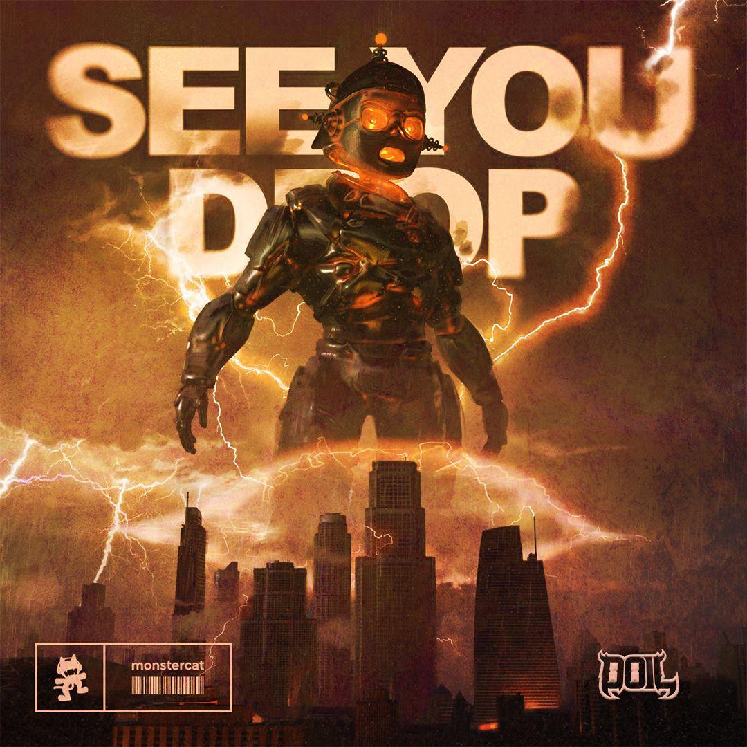 SEE YOU DROP (DOIL FLIP)