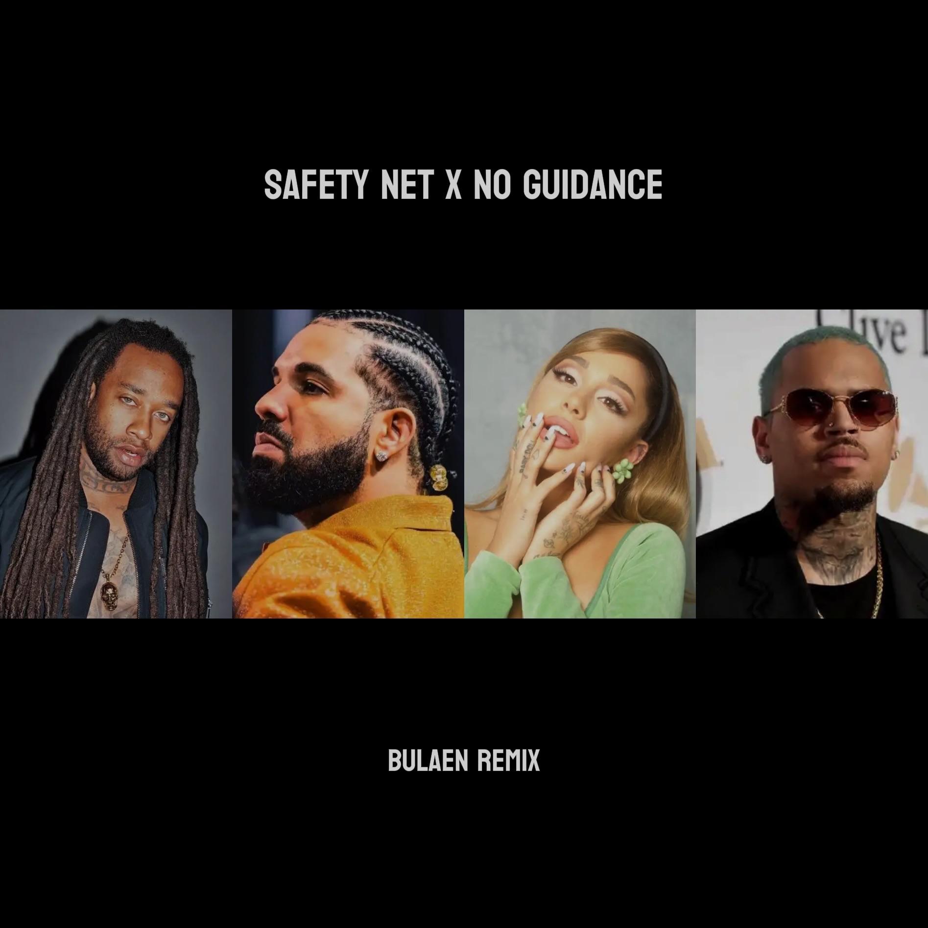 Safety Net x No Guidance