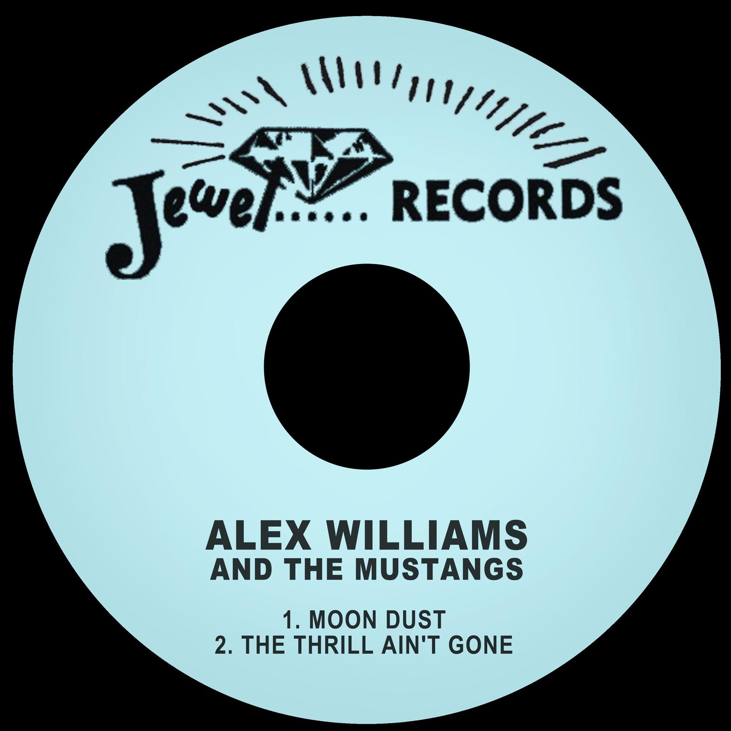 Moon Dust / The Thrill Ain't Gone