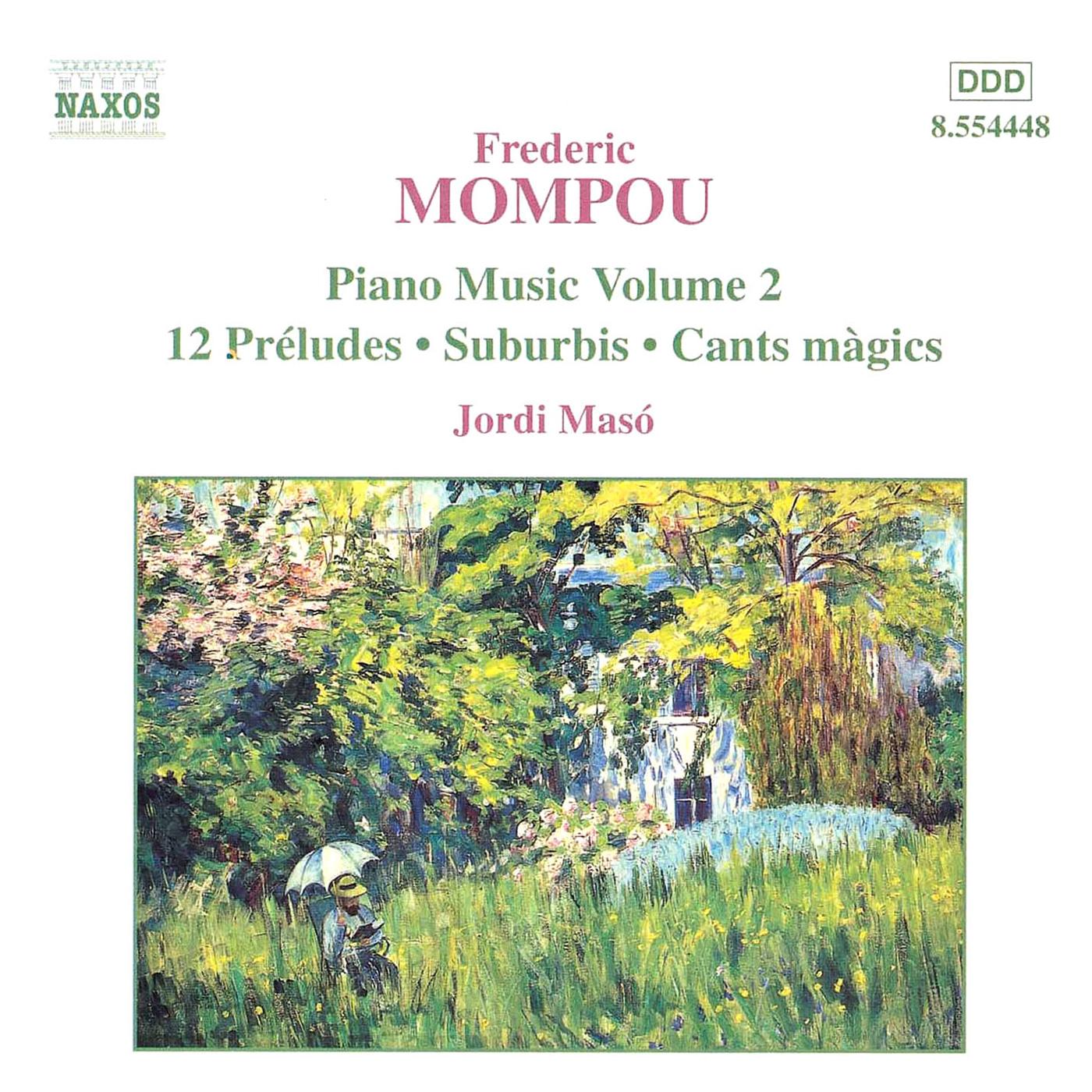 MOMPOU, F.: Piano Music, Vol. 2 (Maso) - 12 Preludes / Suburbis / Cants magics