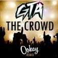 The Crowd (Ookay Remix)