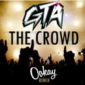 The Crowd (Ookay Remix)专辑