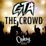 The Crowd (Ookay Remix)专辑