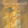 Please love yourself（请好好爱自己）专辑