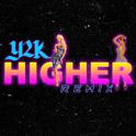 Higher (Y2K Remix)专辑