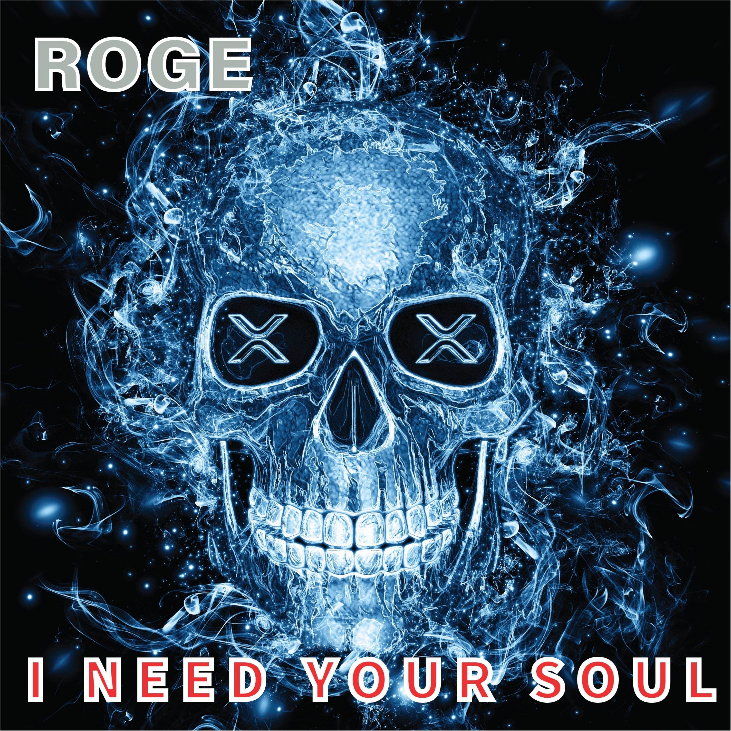 I Need Your Soul