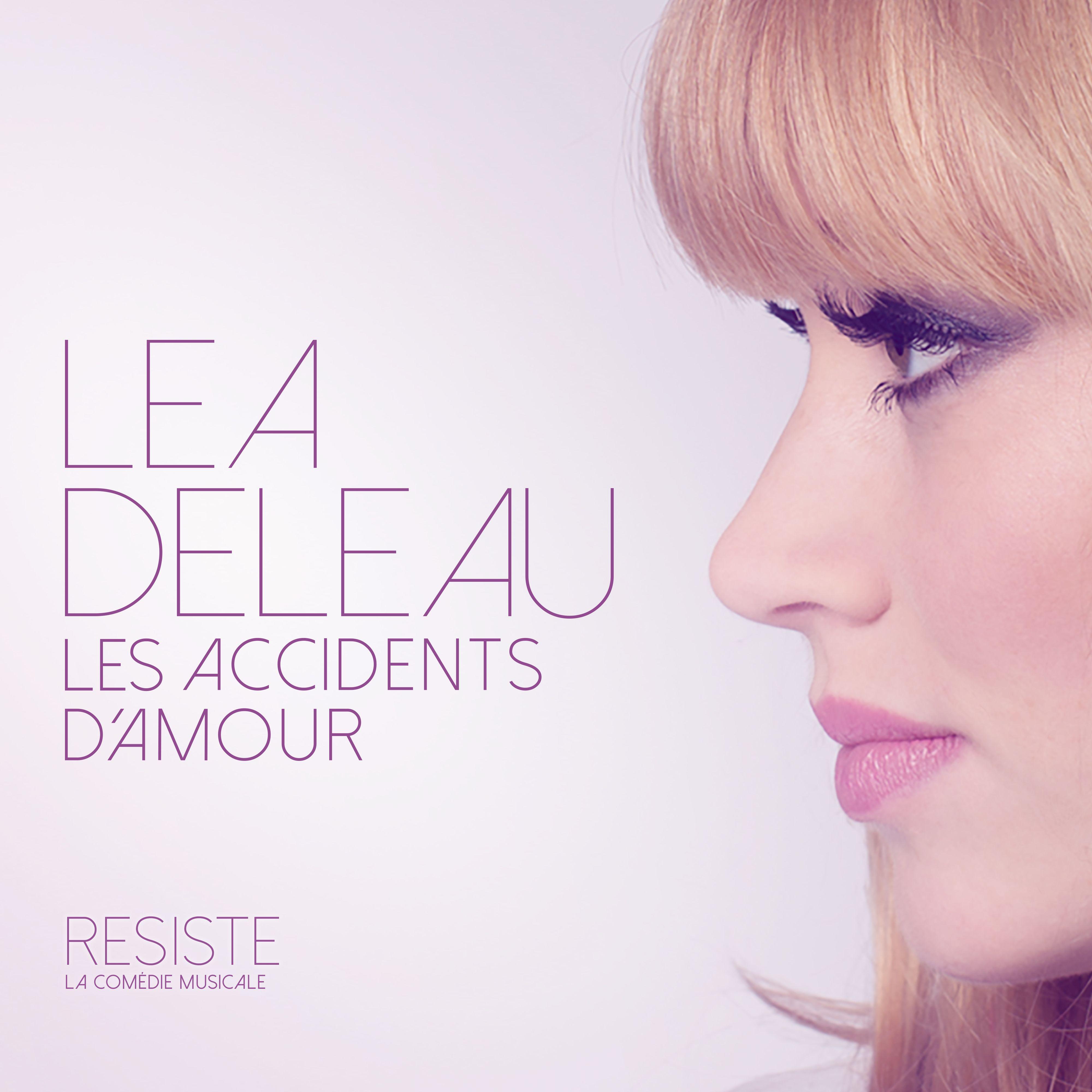 Les accidents d'amour (Comédie Musicale "Résiste")