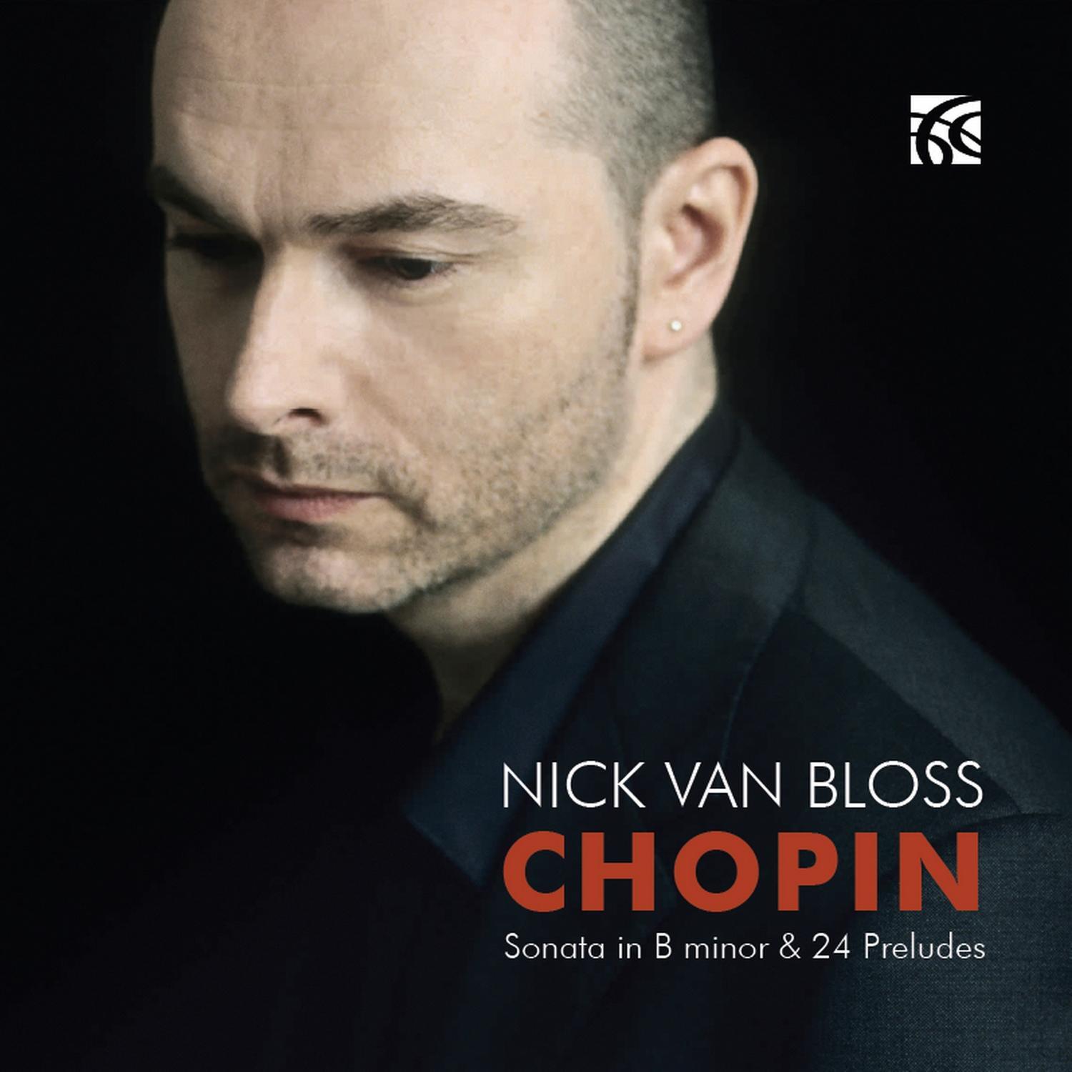 Chopin: Sonata in B Minor & 24 Preludes