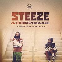 Dopenation - Steeze And Composure (Clean) 117