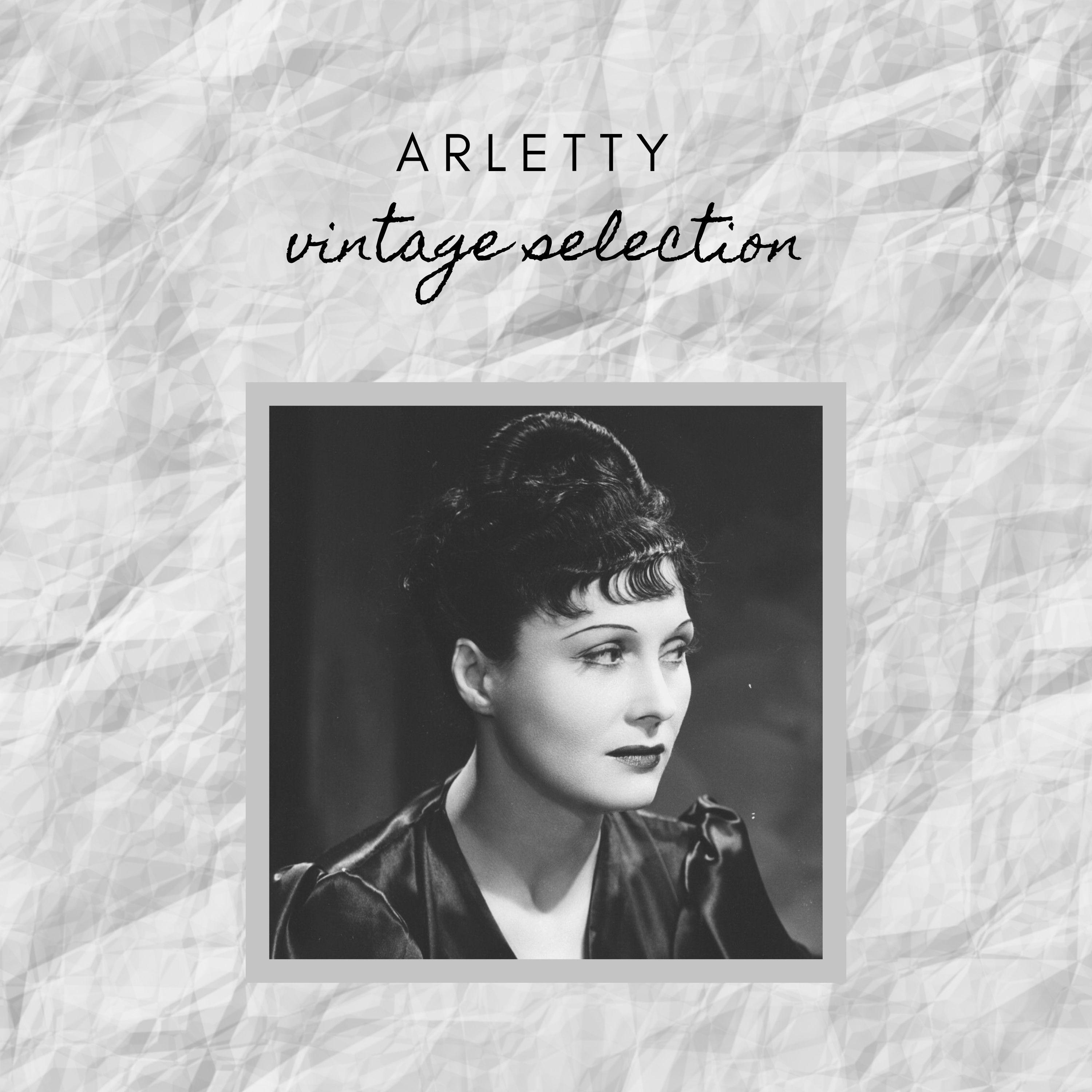 Arletty - Vintage Selection