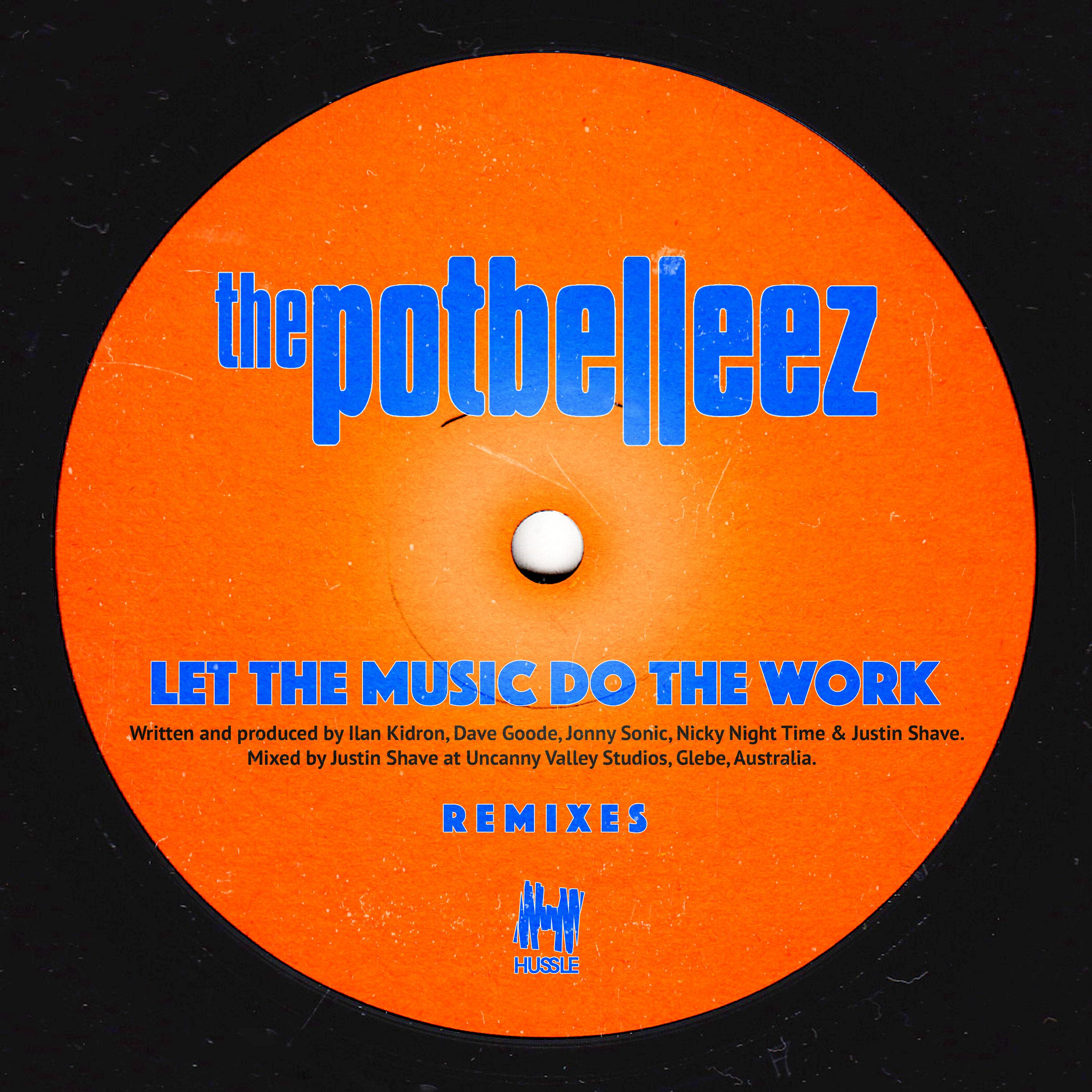 Let The Music Do The Work (Remixes)