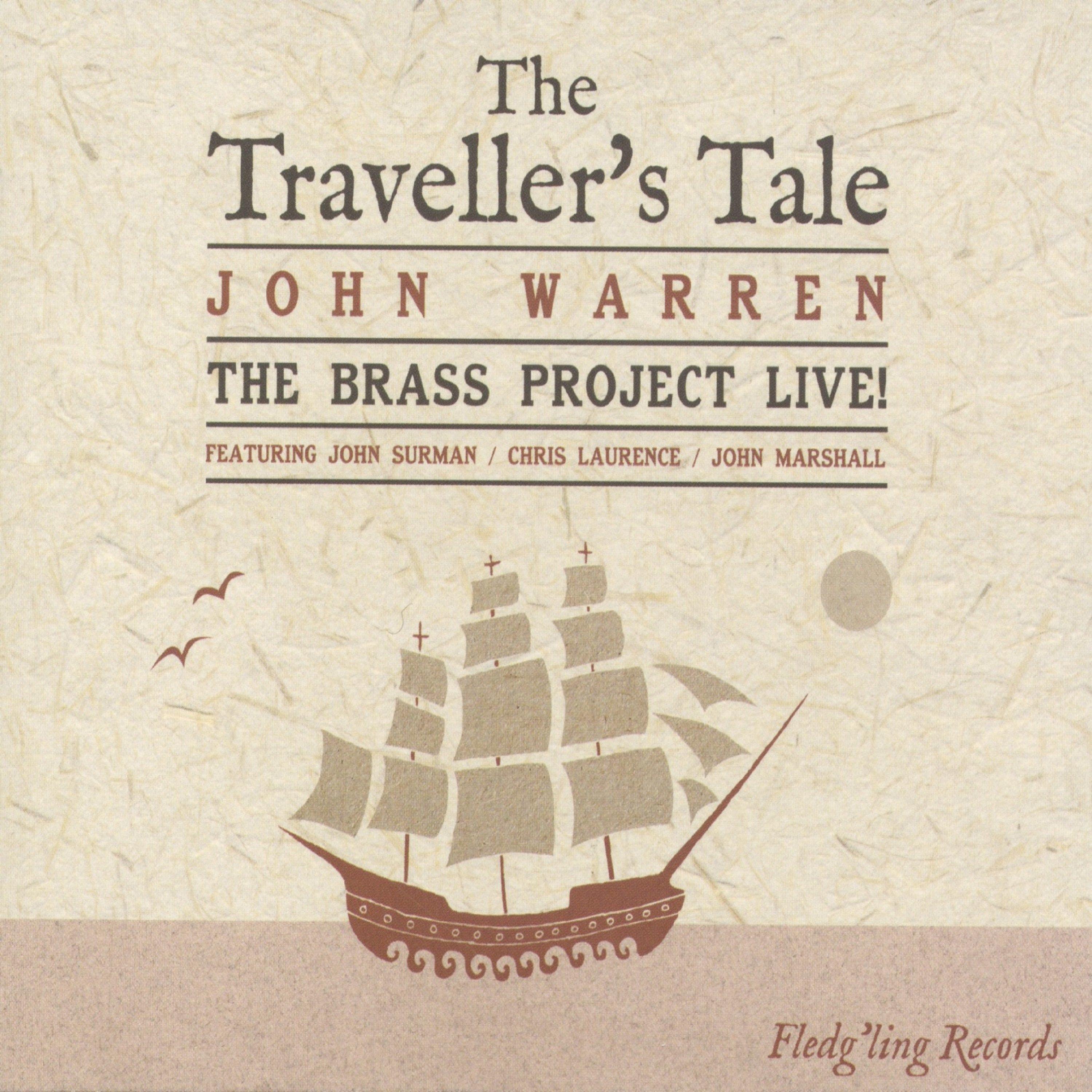 The Traveller's Tale: The Brass Project Live!