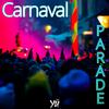 YU - Carnaval Parade