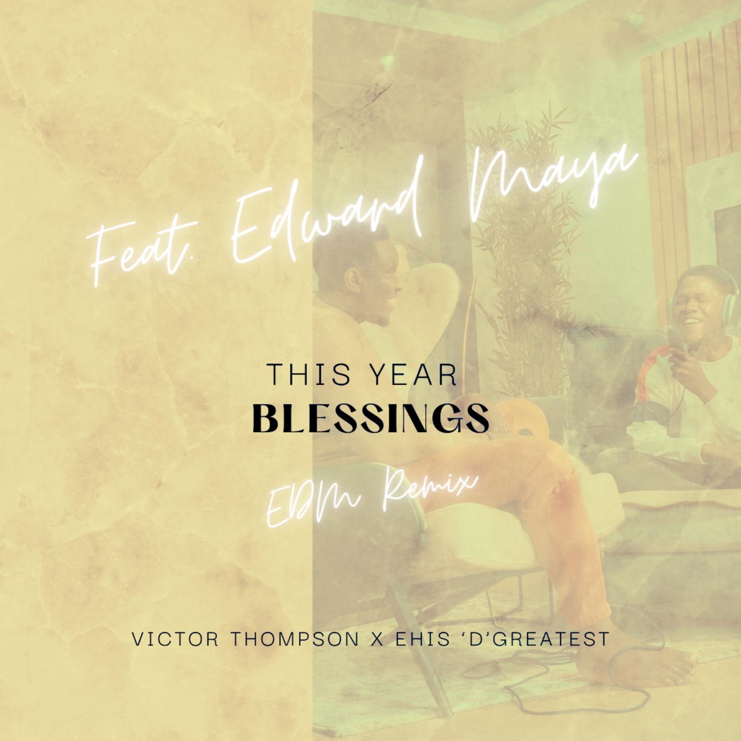 THIS YEAR (Blessings) (EDM Remix)