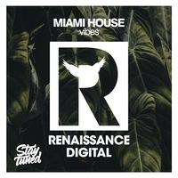 Miami House Vibes 2022