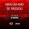 Mc Delux - Mais um Ano Se Passou