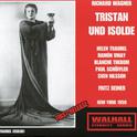 WAGNER, R.: Tristan und Isolde [Opera] (Traubel, Vinay, Thebom, Schöffler, Nilsson, Metropolitan Ope专辑