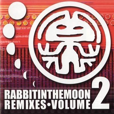 The Rabbit in the Moon Remixes Volume 2