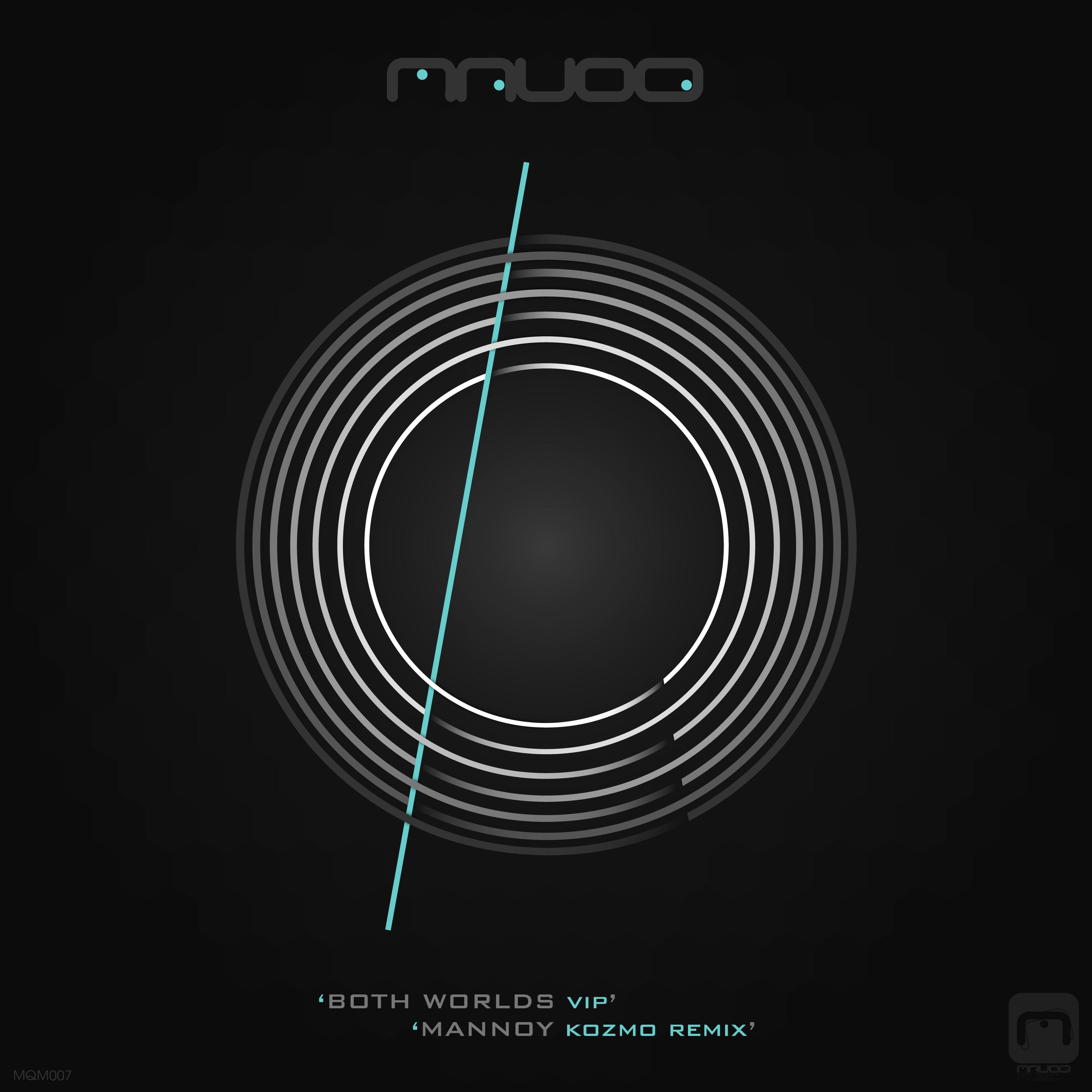 Both Worlds VIP / Mannoy (Kozmo Remix)
