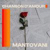 Mantovani - Chanson D'Amour