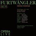 Furtwängler - Opera Live, Vol.19专辑