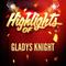 Highlights of Gladys Knight, Vol. 1专辑