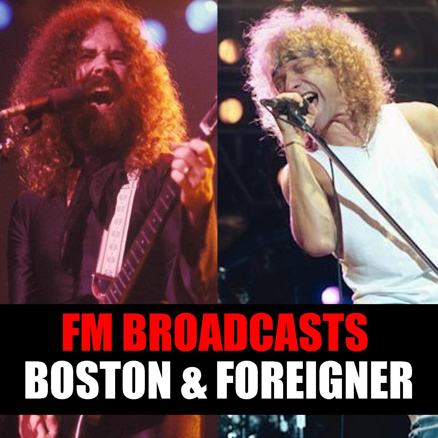 FM Broadcasts Boston & Foreigner