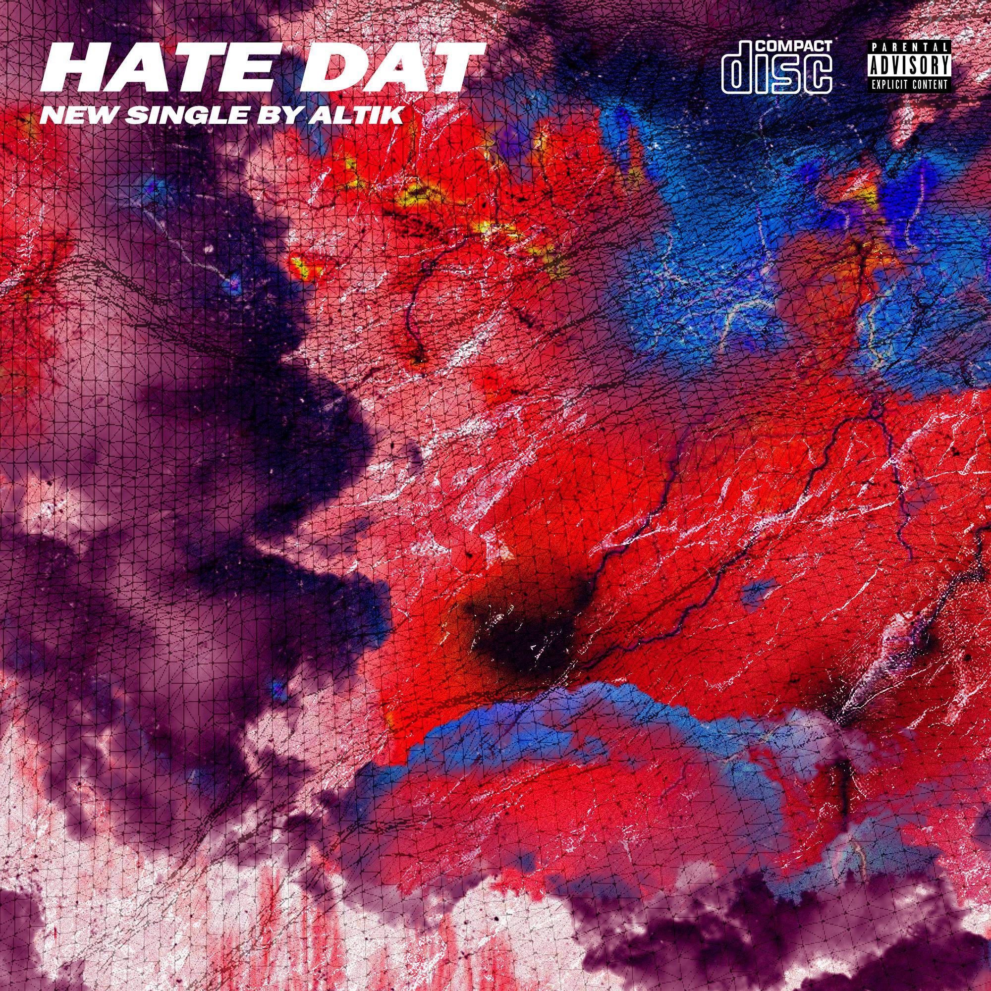 Hate Dat (Prod. NextLane)