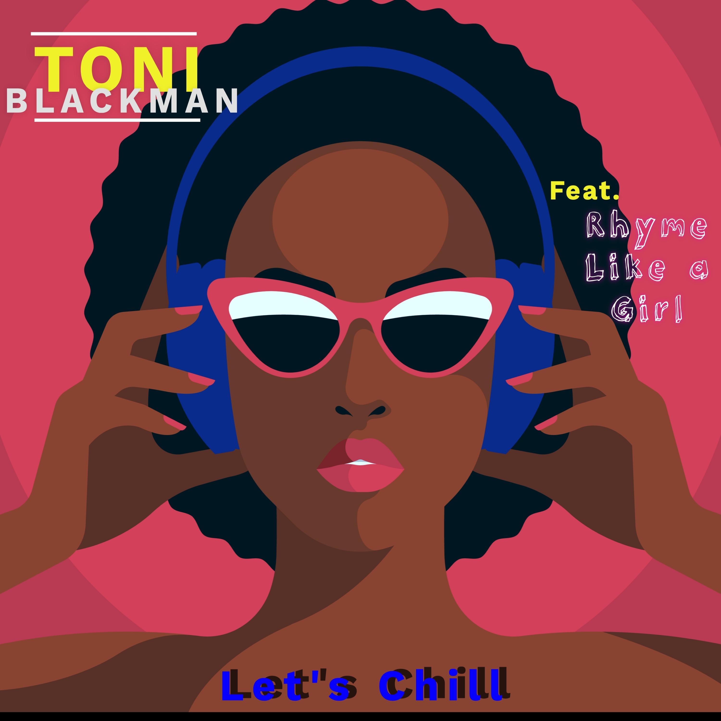 Let's Chill (feat. Rhyme like a Girl's Polaryss, Sincerity Garcia, Farida B & Felice Gee)