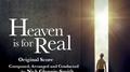 Heaven Is for Real (Original Motion Picture Score)专辑