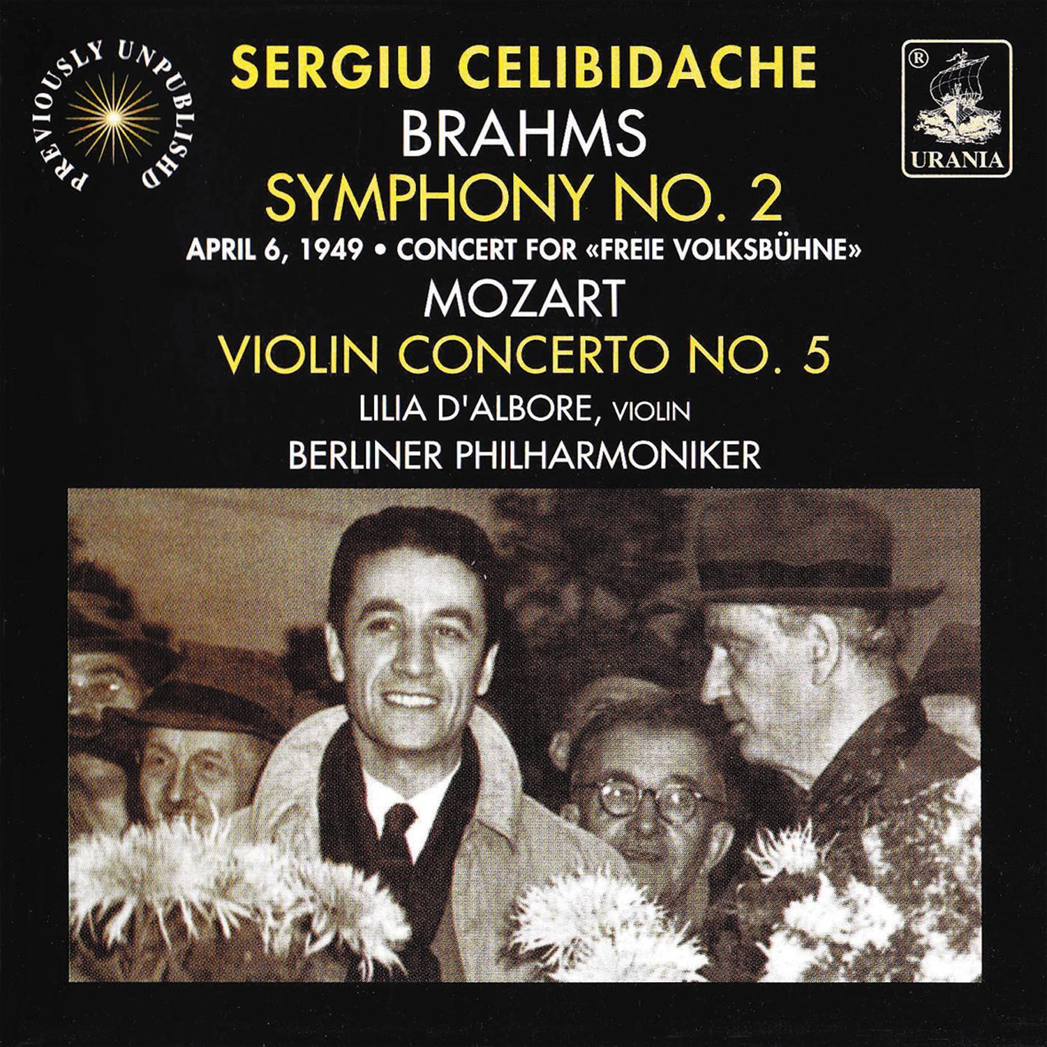 Mozart: Violin Concerto No. 5 - Brahms: Symphony No. 2