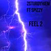 2sturdyhiem - Feel 2