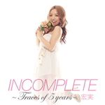 Incomplete - Traces of 5 Years专辑