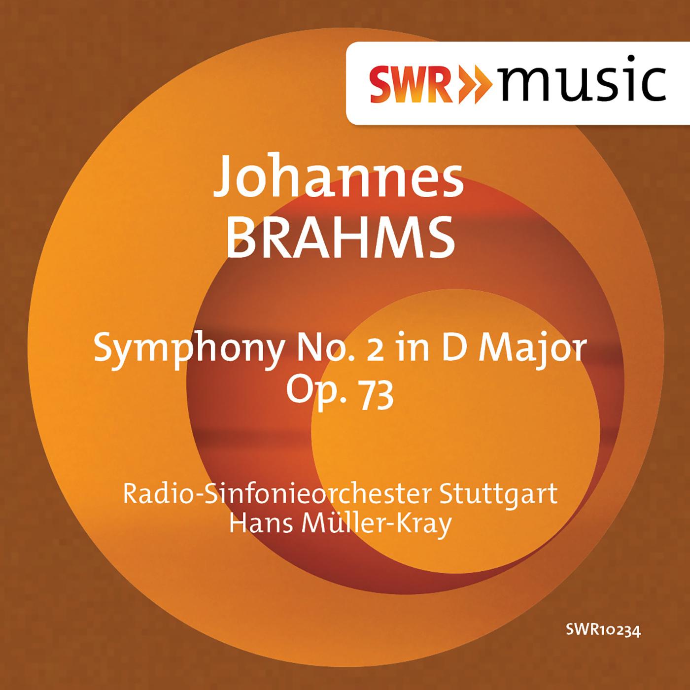 BRAHMS, J.: Symphony No. 2 (Stuttgart Radio Symphony, Müller-Kray)