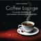 Coffee Lounge: Traumhafte Wohlfühlmusik专辑