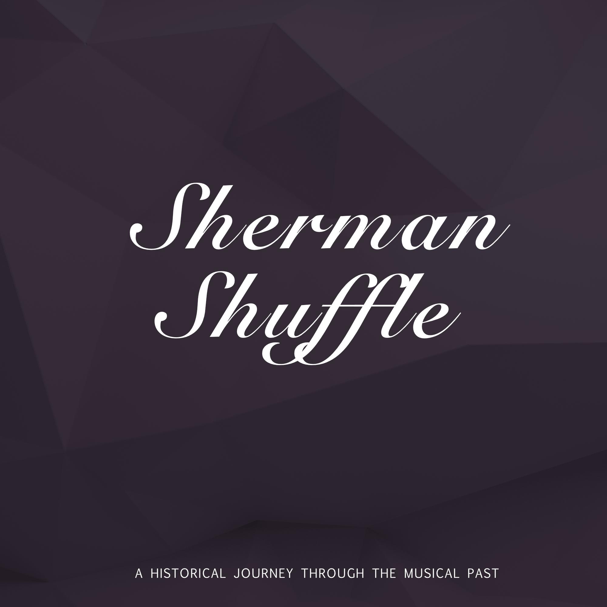 Sherman Shuffle专辑