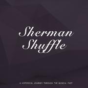 Sherman Shuffle