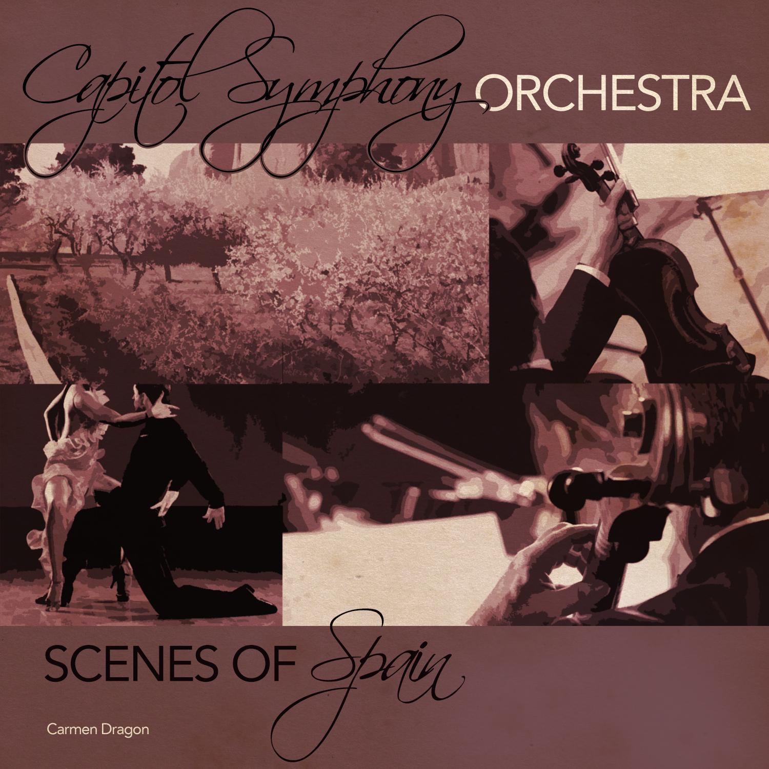 Capitol Symphony Orchestra: Scenes of Spain专辑