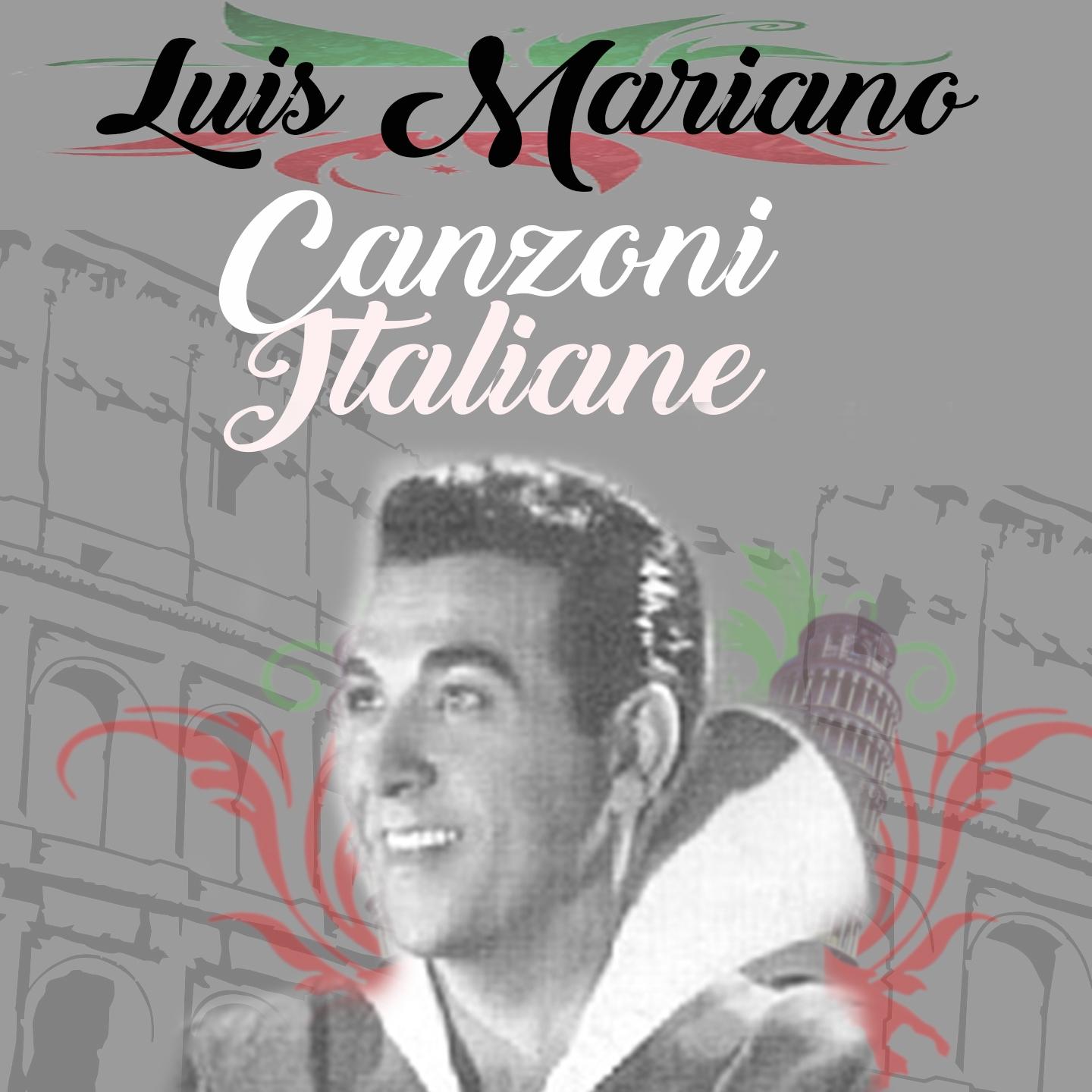 Luis mariano - canzoni italiane