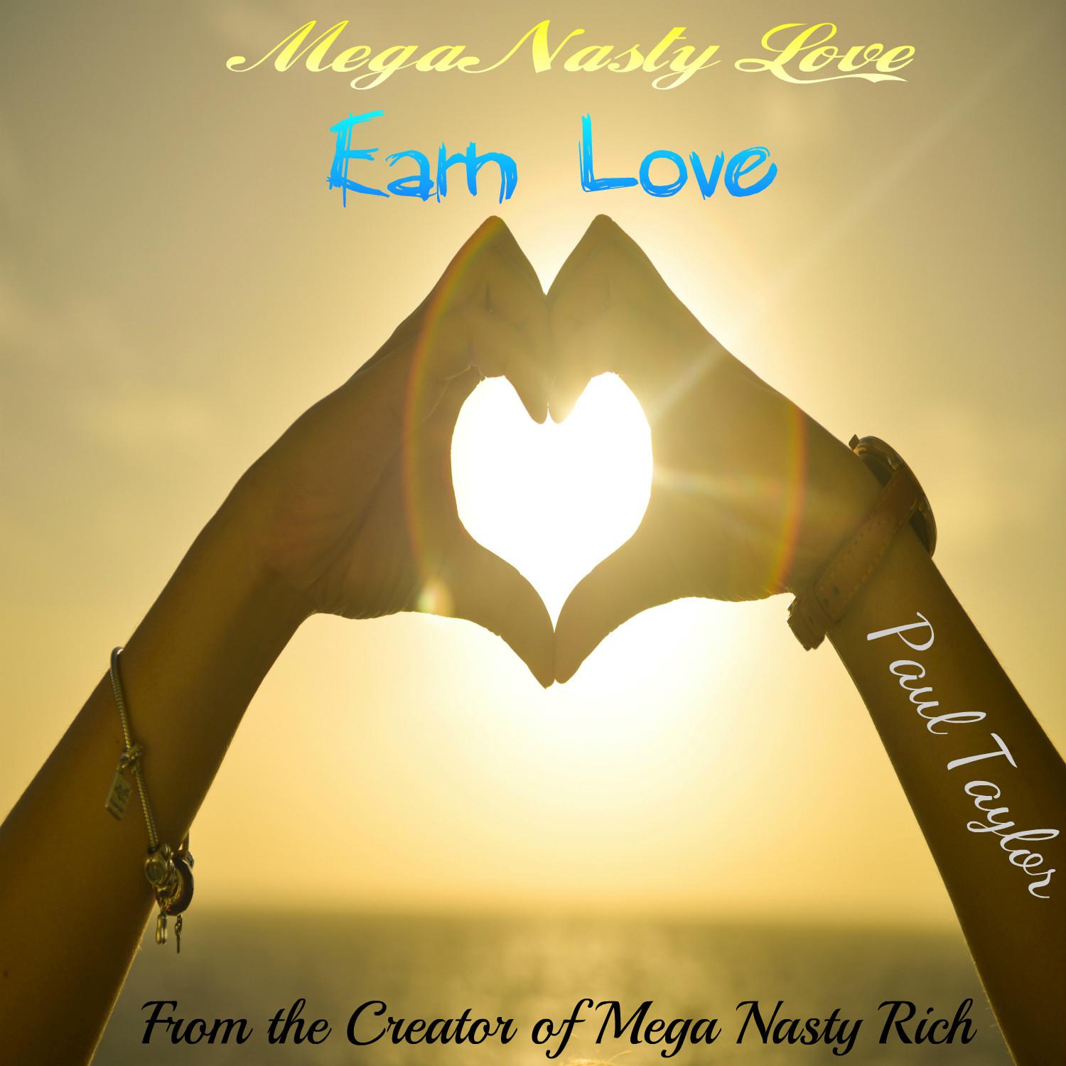 Mega Nasty Love: Earn Love专辑