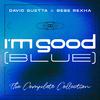 I'm Good (Blue) [Gabry Ponte Remix Extended]