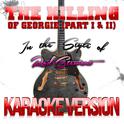 The Killing of Georgie (Part I & II) [In the Style of Rod Stewart] [Karaoke Version] - Single专辑