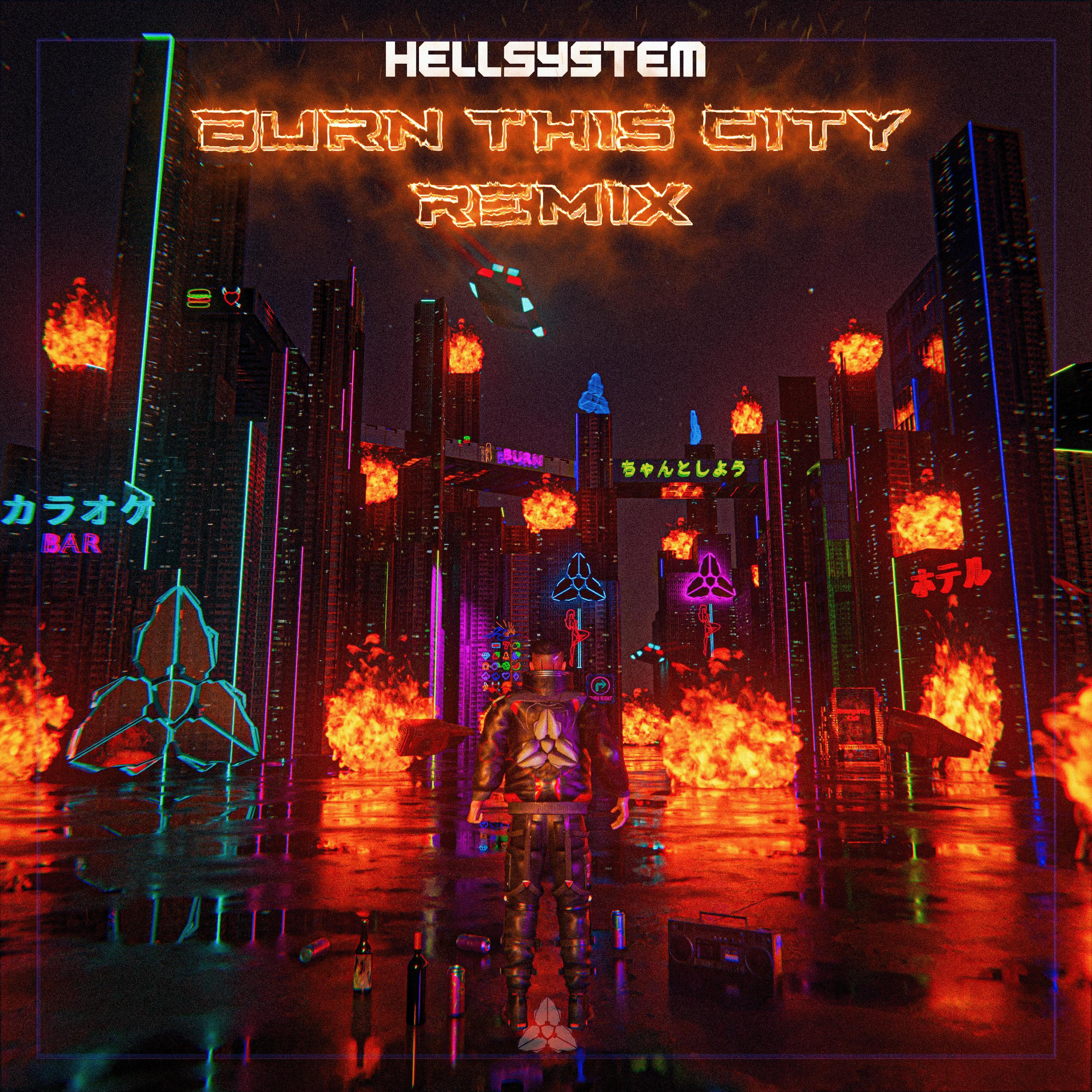 Burn this City Remix