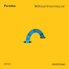 Paredes - Without Intermission