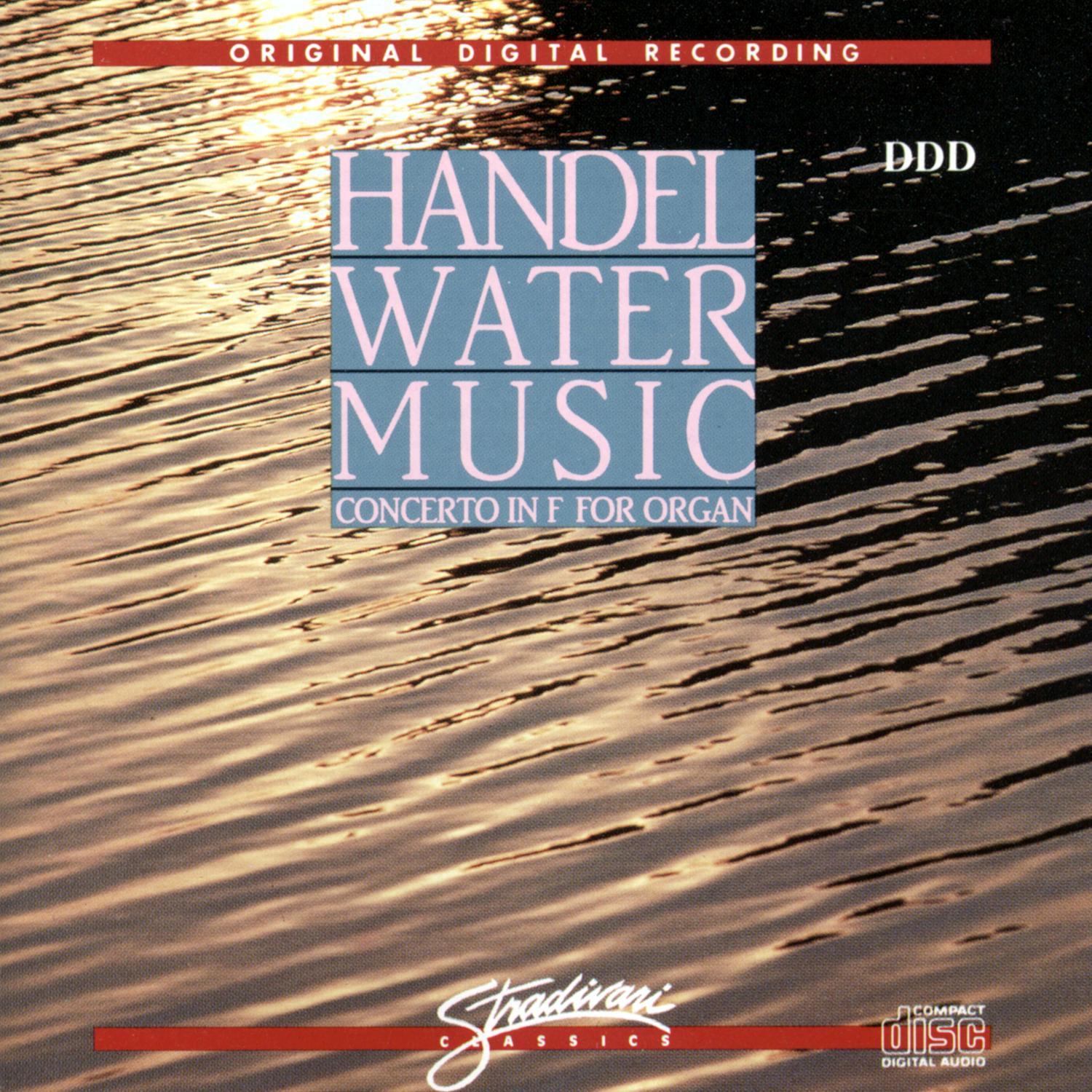 Water Music, Concerto In F For Organ