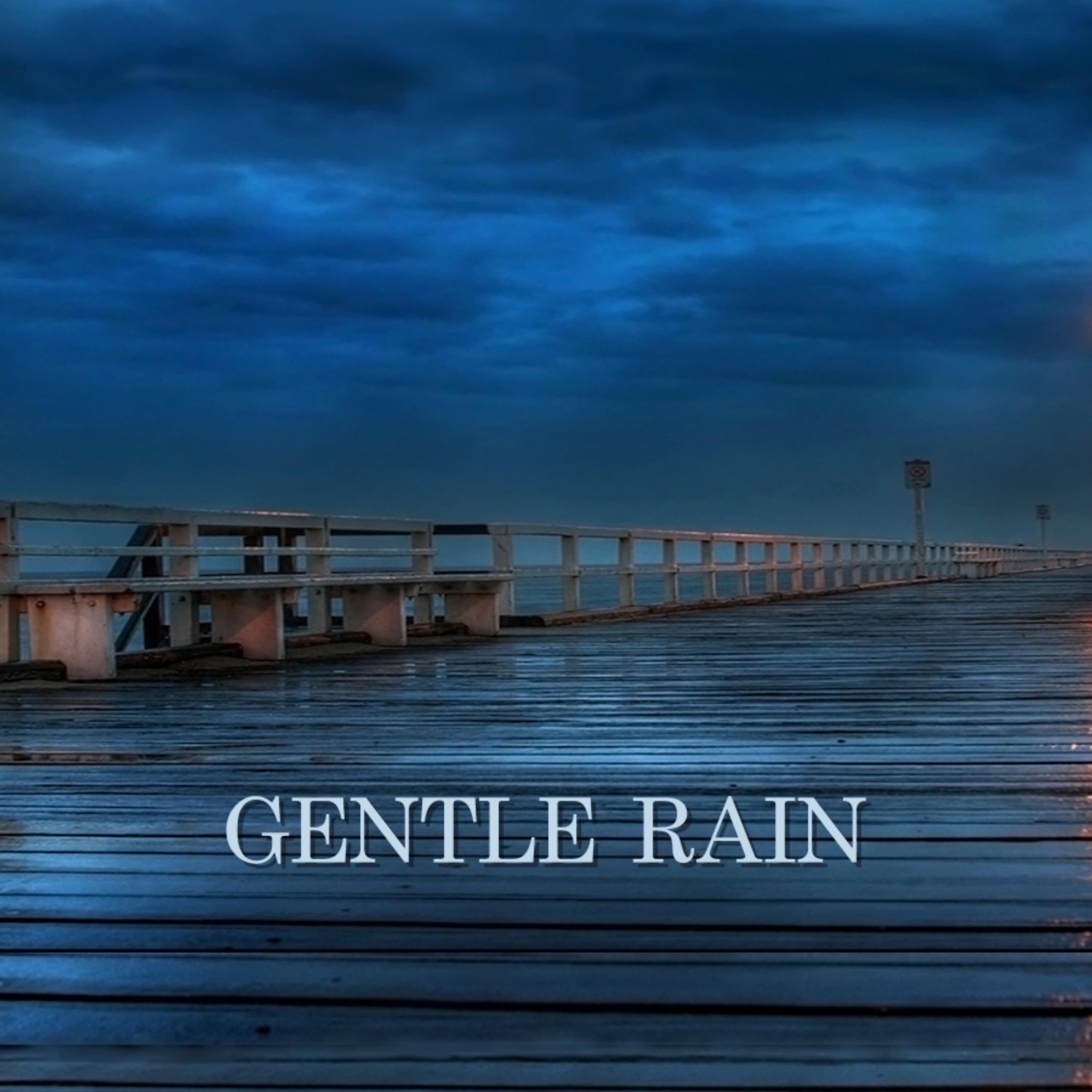 Gentle Rain专辑