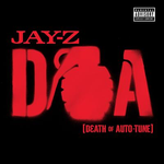 D.O.A. (Death of Auto-Tune)专辑