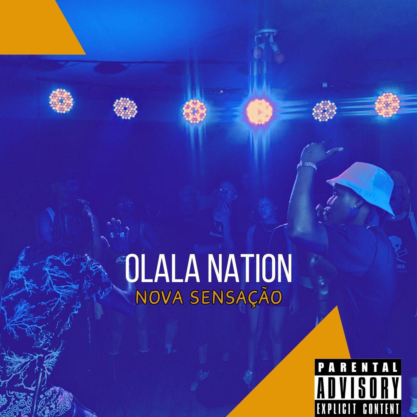 Olala Nation - Pega Pega