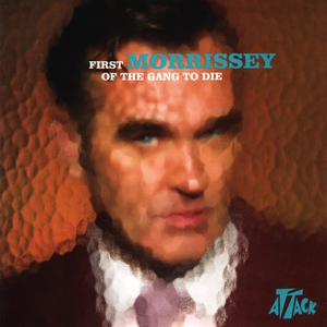 First of the Gang to Die - Morrisey (PM karaoke) 带和声伴奏